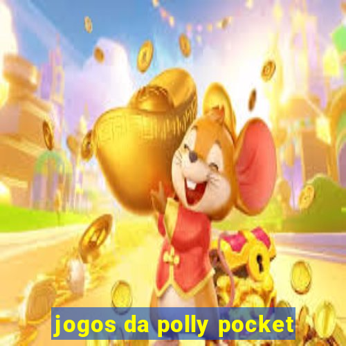 jogos da polly pocket